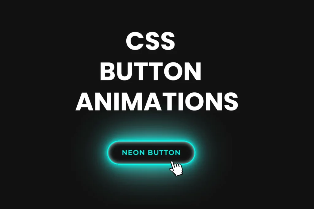 CSS Button Animation - neon button hover graphic demonstration