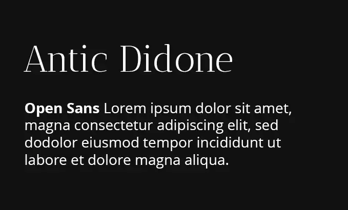 Demo of Antic Didone font as heading and Open Sans as body text.