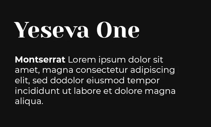 Font combinations demo of Yeseva One font as heading and Montserrat as body text.